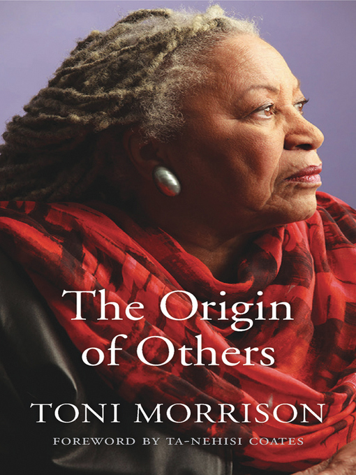 Title details for The Origin of Others by Toni Morrison - Available